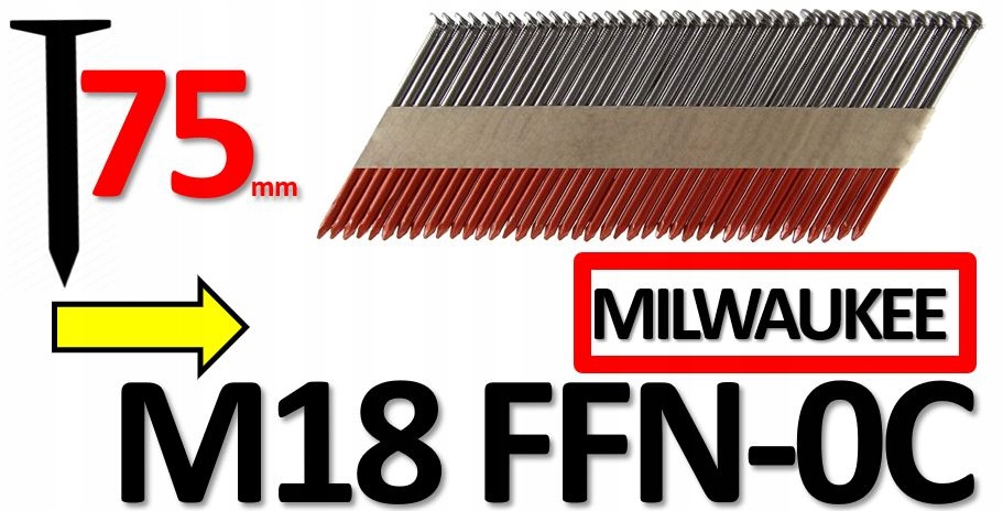 gwoździe 75mm do gwoździarka akumul. Milwaukee M18 FFN-0C 4933471404