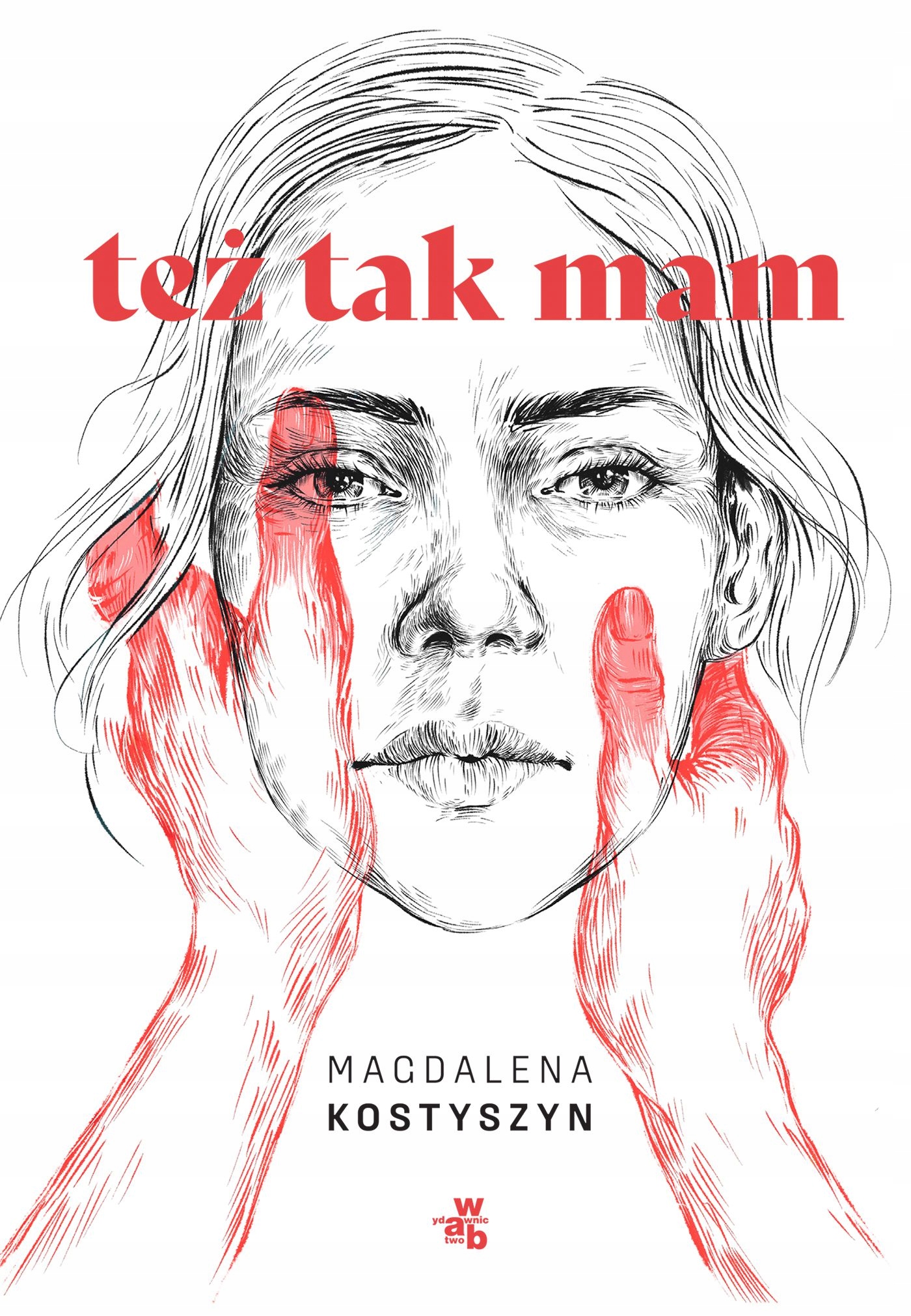 

Też tak mam! Magdalena Kostyszyn