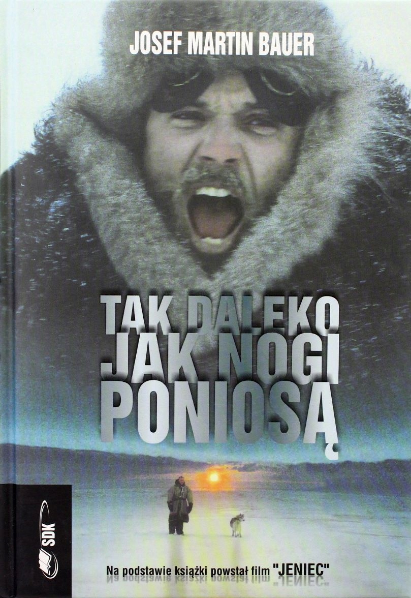 

Tak Daleko Jak Nogi Poniosą Josef Martin Bauer