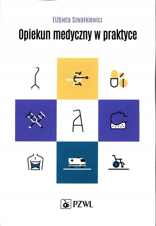 

Opiekun Medyczny W Praktyce Szwałkiewicz 2022