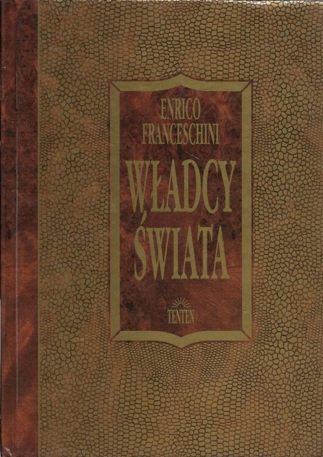 

Władcy Świata Enrico Franceschini Geffen Klein itd