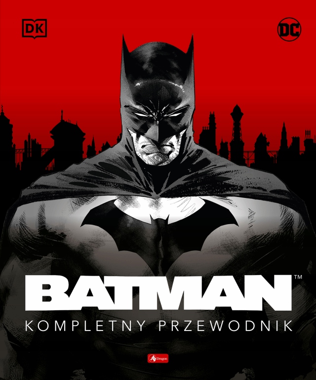

Batman. Kompletny przewodnik