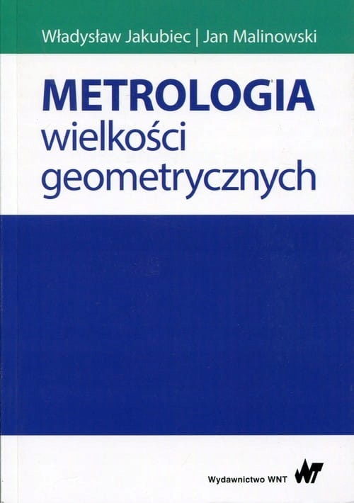 METROLOGIA WIELKOŚCI GEOMETRYCZNYCH JAKUBIEC