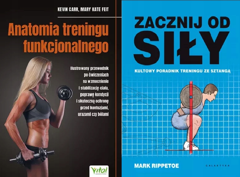 Anatomia treningu funkcjonego + Zacznij od siły