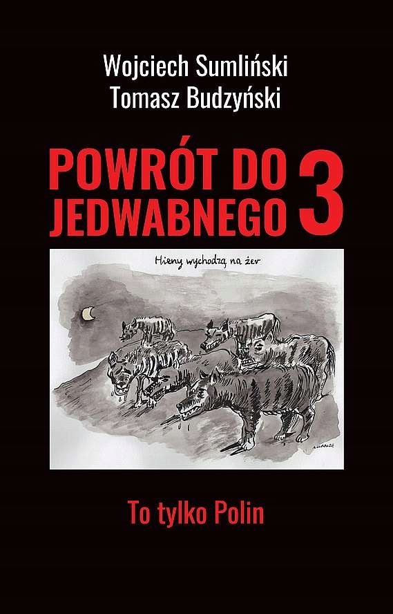 Powrót do Jedwabnego 3 To tylko Polin Sumliński