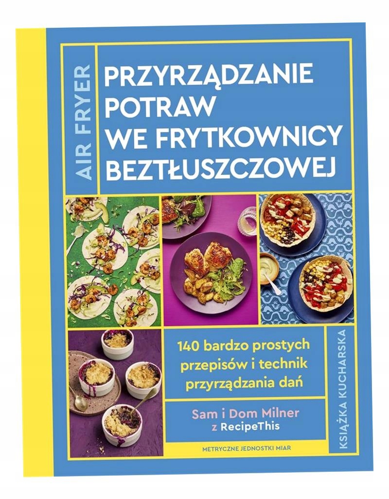 AIRFRYER. ПРИГОТОВЛЕНИЕ ПИЩИ ВО ФРИТЮРНИЦЕ СЭМ И ДОМ МИЛНЕР