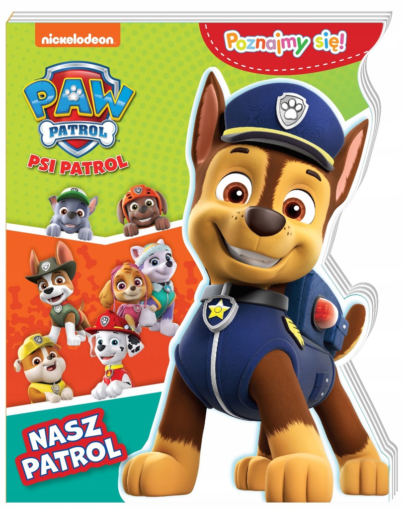 

Psi Patrol Poznajmy się Nasz Patrol! Książka