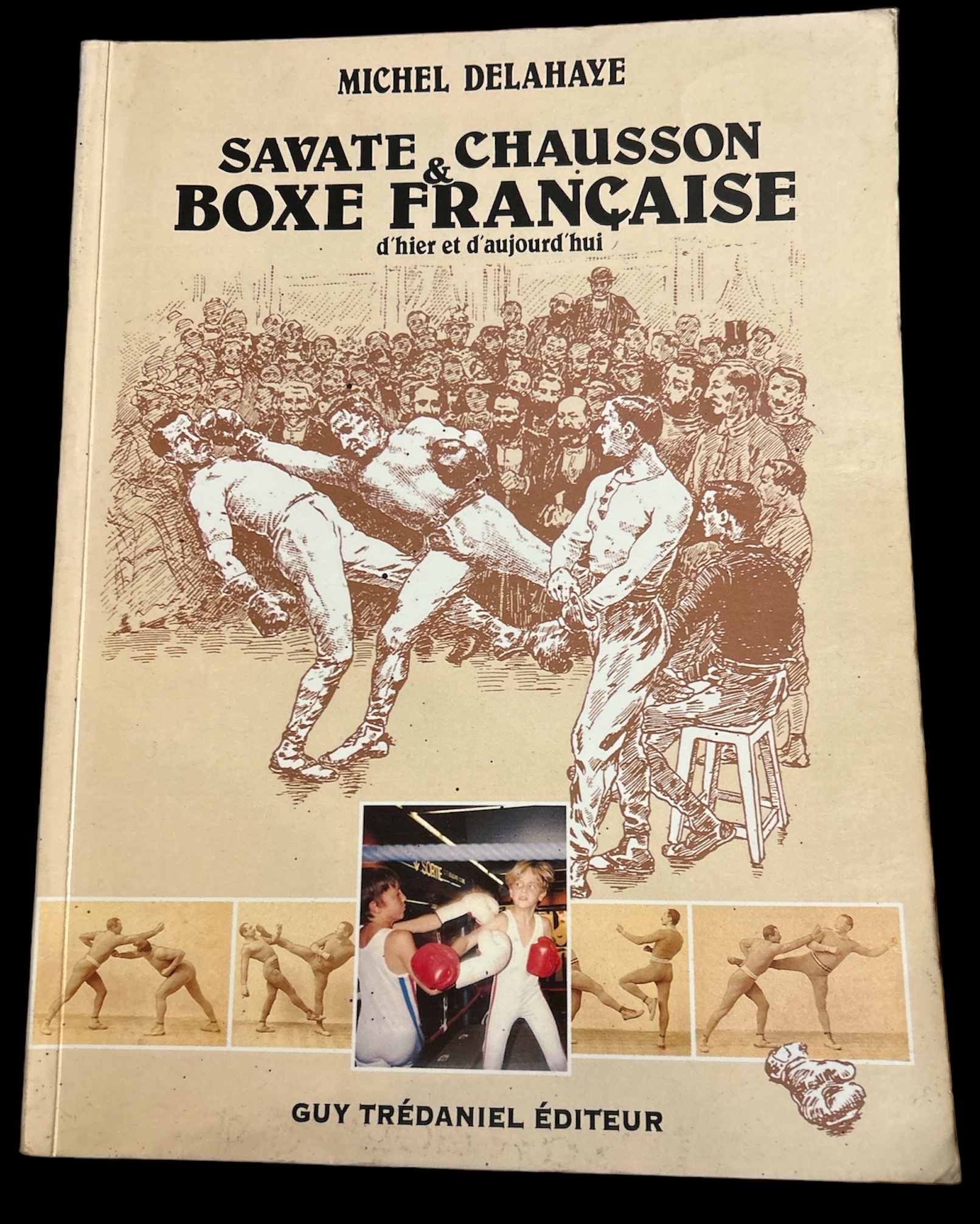 Savate Chausson & Boxe Francaise Michel Delahaye