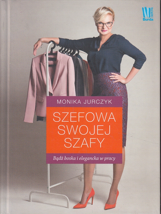 SZEFOWA SWOJEJ SZAFY * JURCZYK