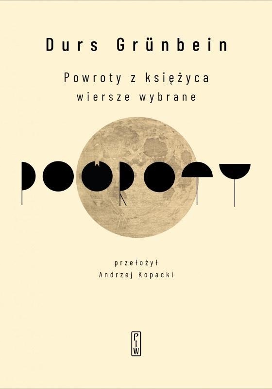 

Powroty Z Księżyca, Durs Grunbein