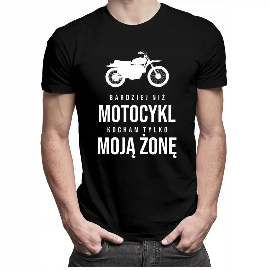 

Motocykl- bardziej kocham żonę - prezent dla Męża