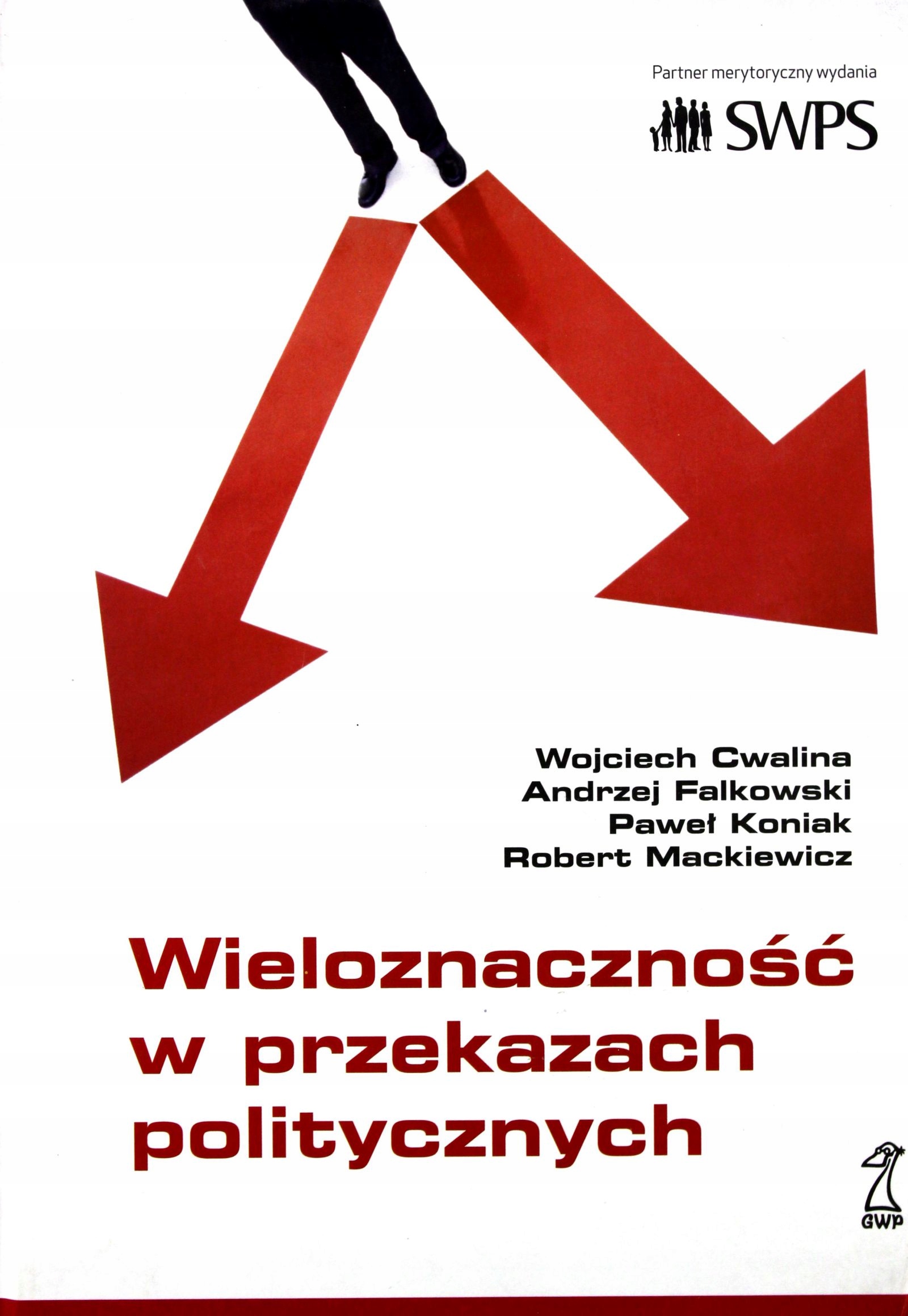 Wieloznaczność W Przekazach Politycznych Falkows