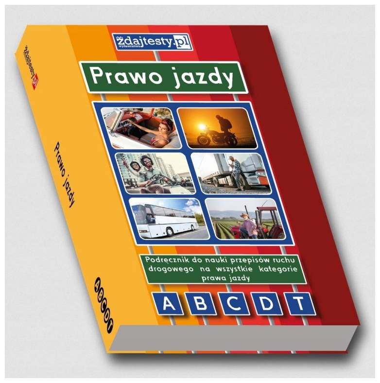 Prawo jazdy Podręcznik na kategorie Bacdt
