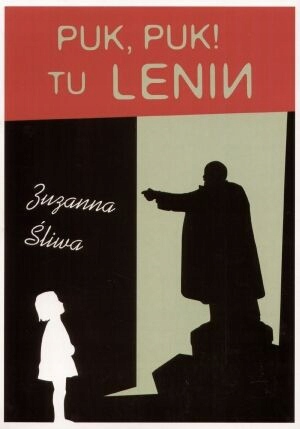 Puk Puk Tu Lenin Zuzanna Śliwa