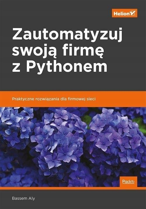 Zautomatyzuj swoją firmę z Pythonem