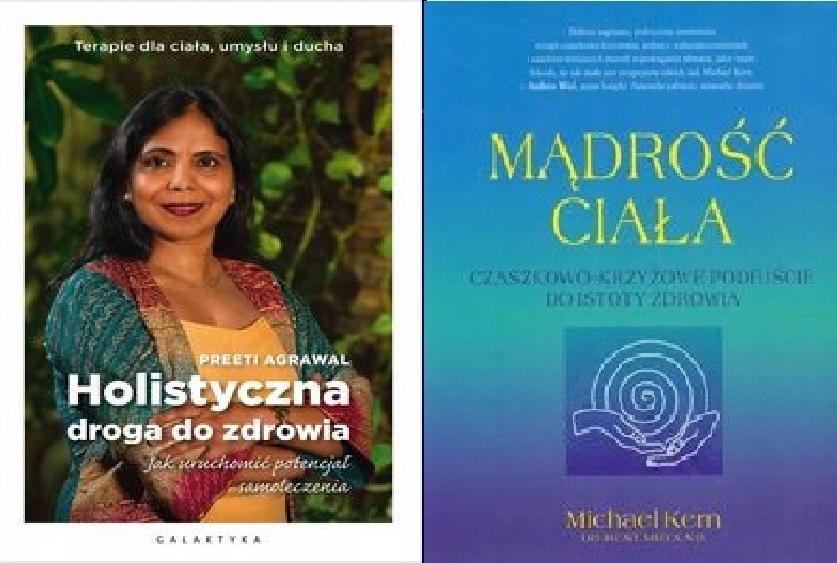 Holistyczna droga do zdrowia Mądrość ciała
