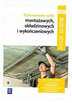 Wykonywanie Robót Montażowych Kw. Bd. 04 Cz. 1 Wsip Anna..