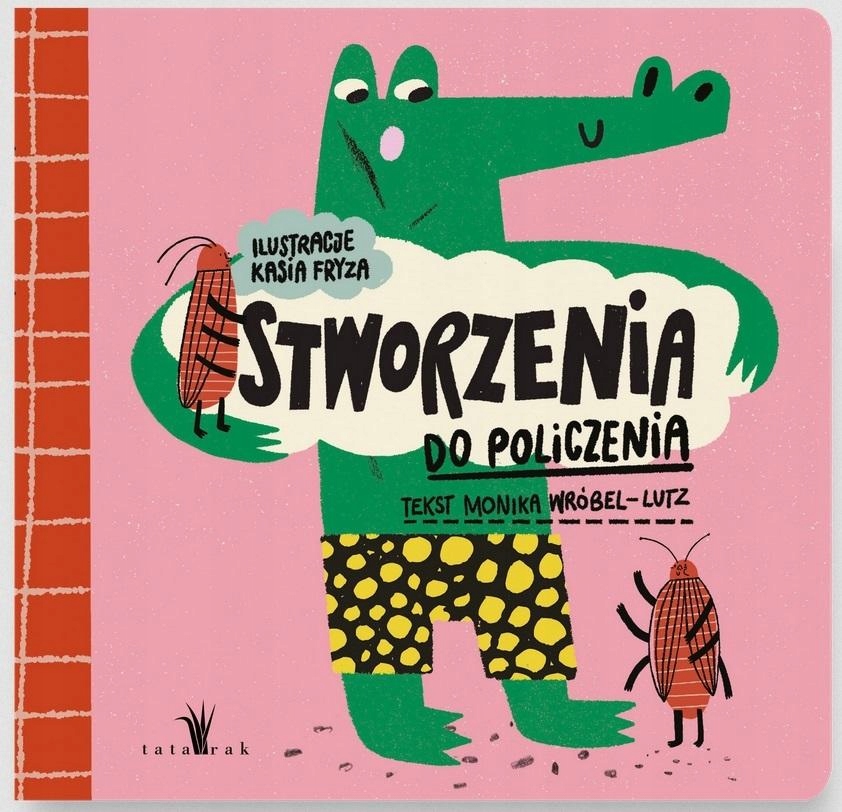 STWORZENIA DO POLICZENIA KSIĄŻKA TATARAK