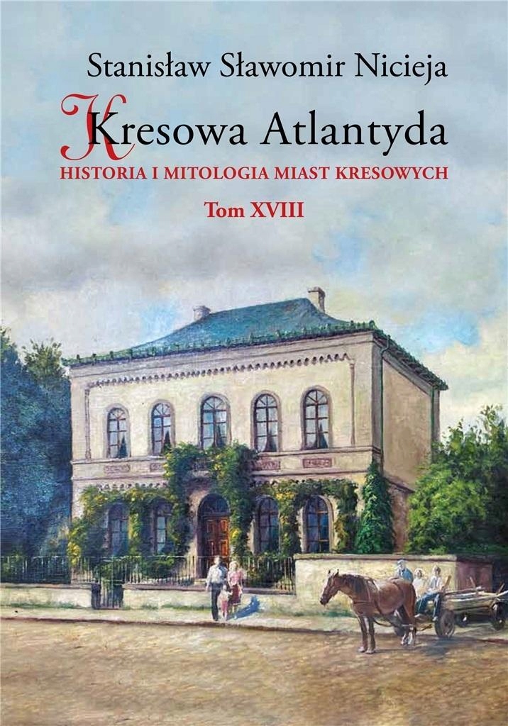 

Kresowa Atlantyda T.18, Stanisław Sławomir Nicieja