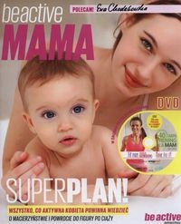 Be Active Mama Praca zbiorowa