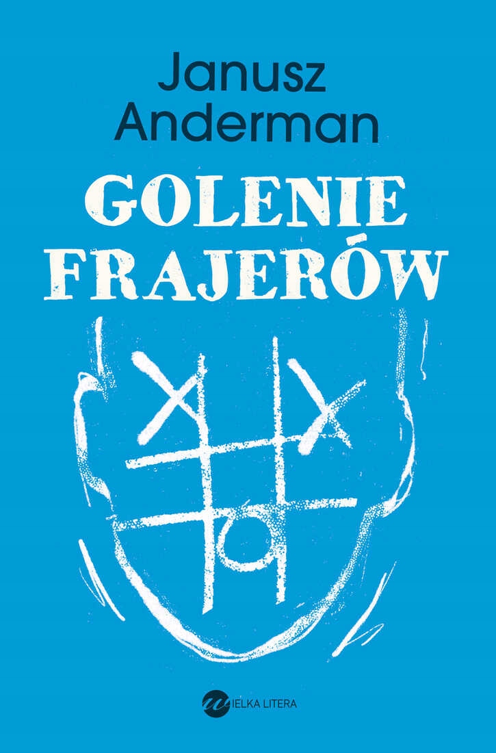 Golenie frajerów Janusz Anderman