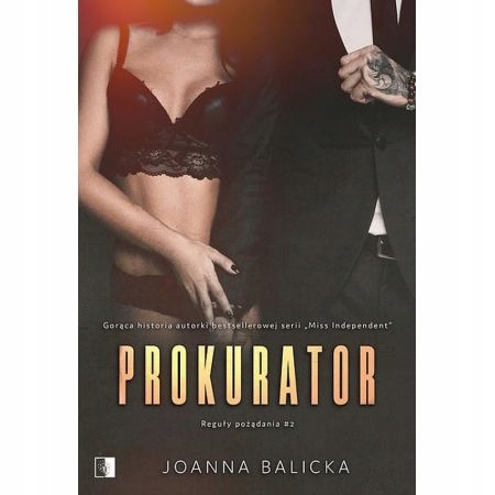 

Prokurator Reguły pożądania Tom 2 Balicka