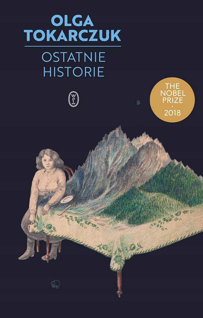 Ostatnie Historie Wyd. 2022, Olga Tokarczuk