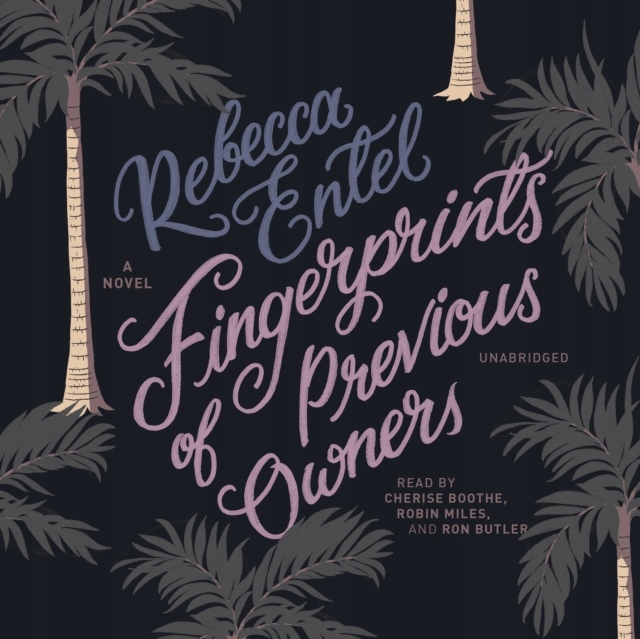 Fingerprints of Previous Owners - Entel, Rebecca