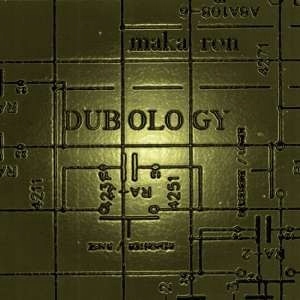 MAKA-RON Dubology CD