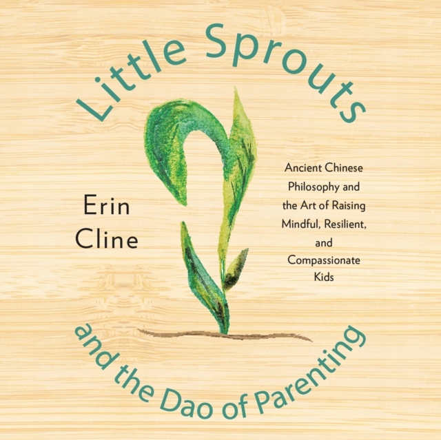 Little Sprouts and the Dao of Parenting (2020)