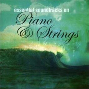 Essential Soundtracks On Piano & Strings Nowa