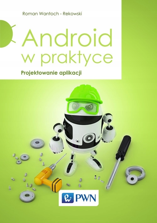Android на практике Роман Wantoch-Rekowski