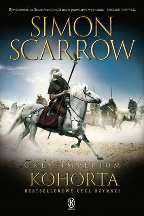 Orły Imperium 12. Kohorta, Scarrow Simon