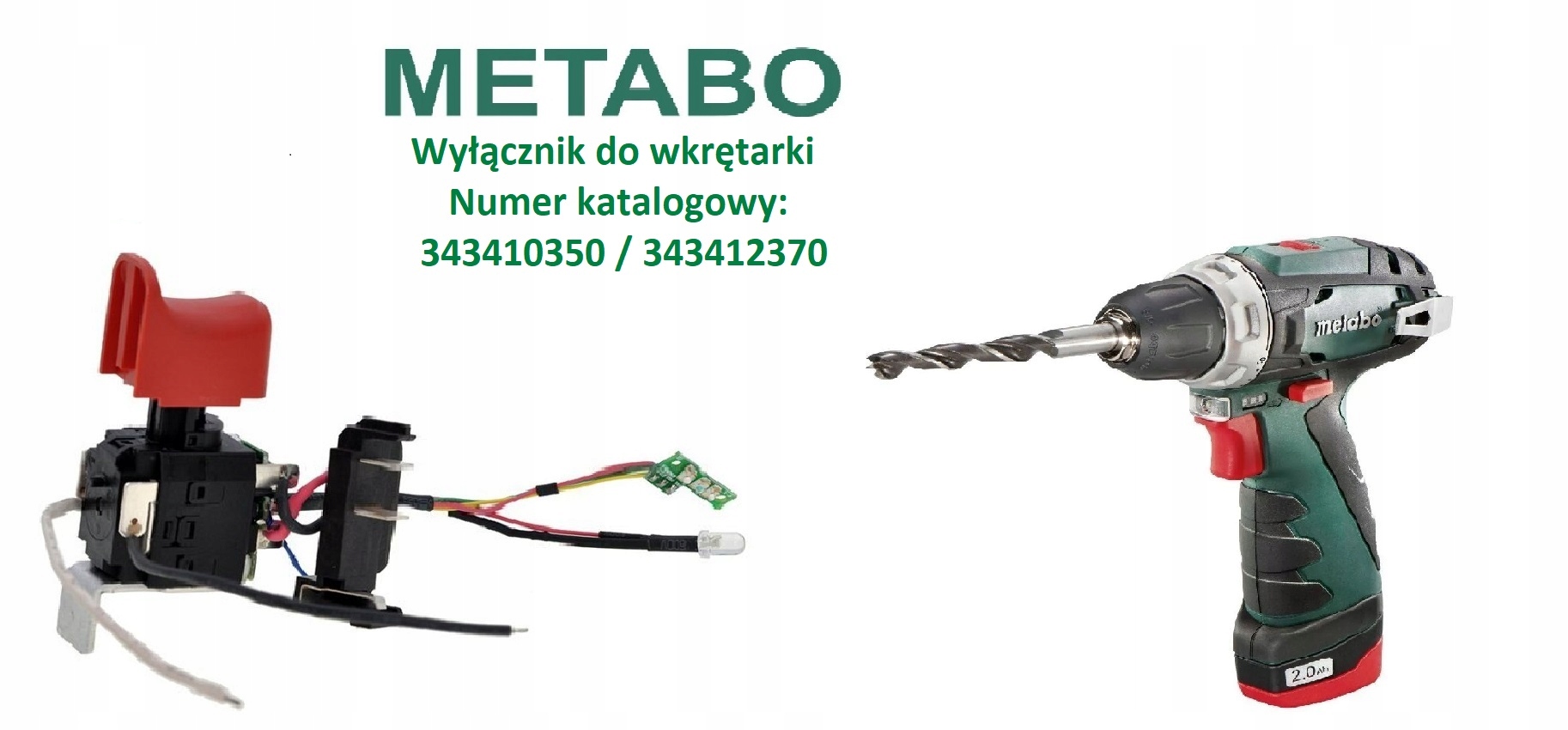 

Metabo włącznik wkrętarki PowerMaxx 343410350