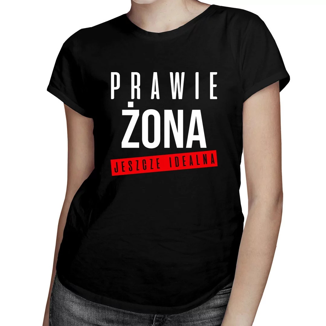 

dla żony, koszulka Prawie żona