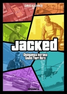 

Jacked. Chuligańska historia Grand Theft Auto
