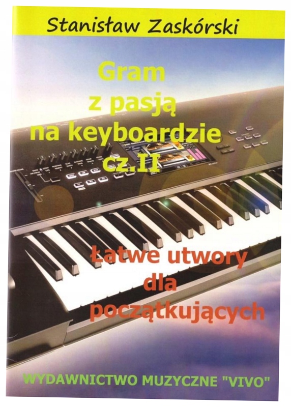 Gram z pasją na keyboardzie cz.2