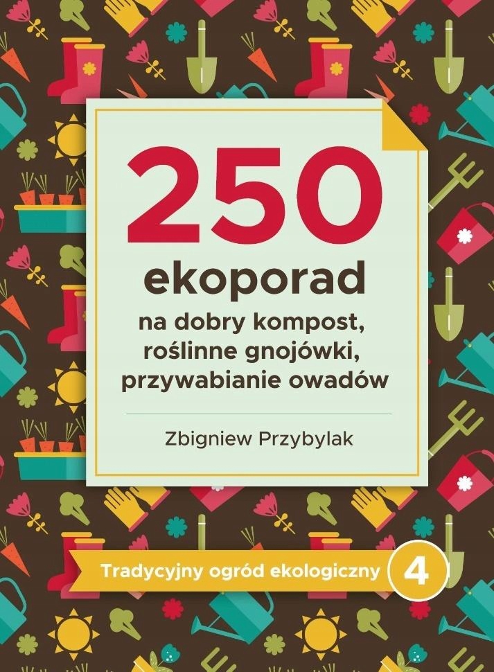 

Tradycyjny ogród ekologiczny 4 250 ekoporad