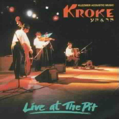 Kroke: Live At The Pit (ecopack) (CD)