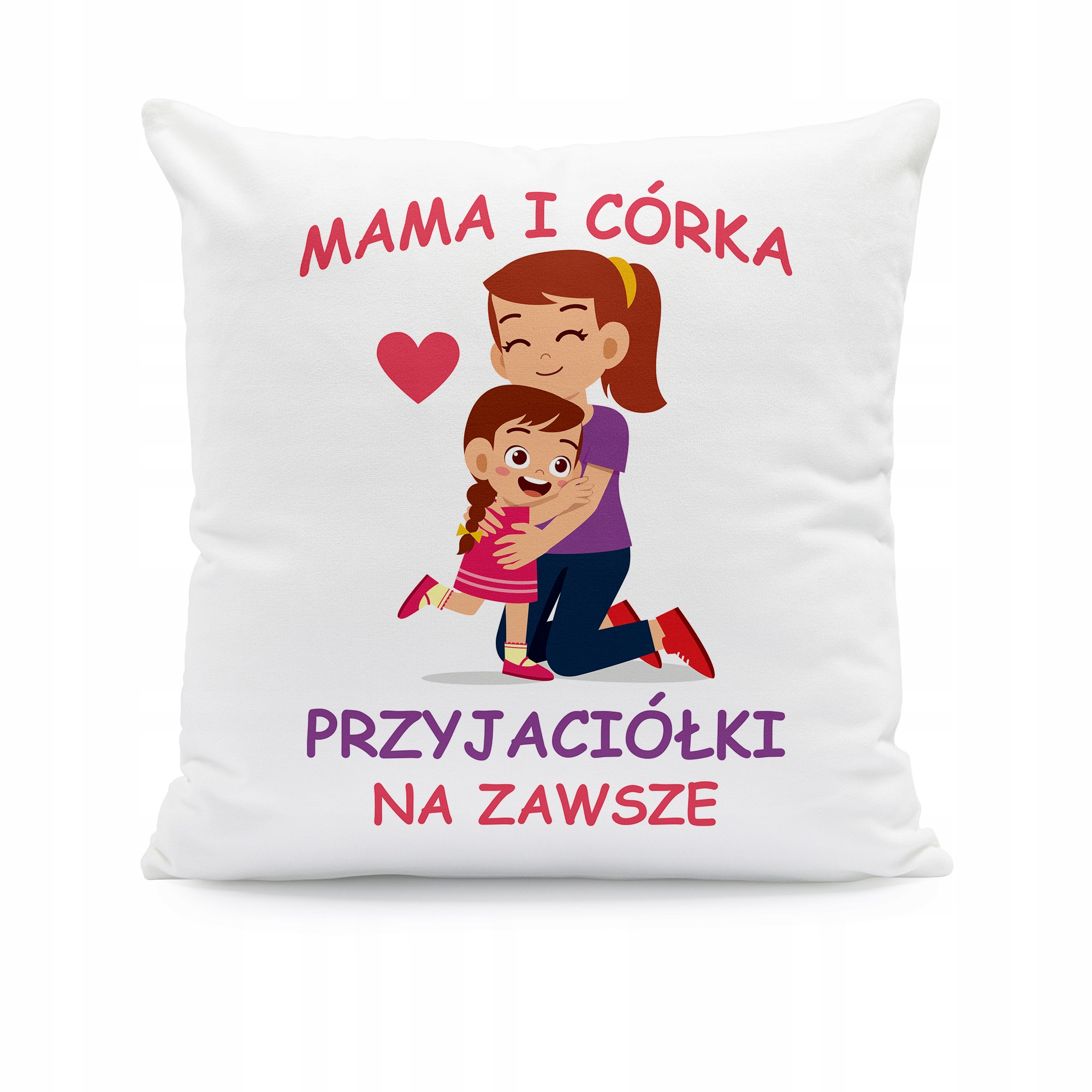 

Poduszka Mama i córka, przyjaciółki na zawsze