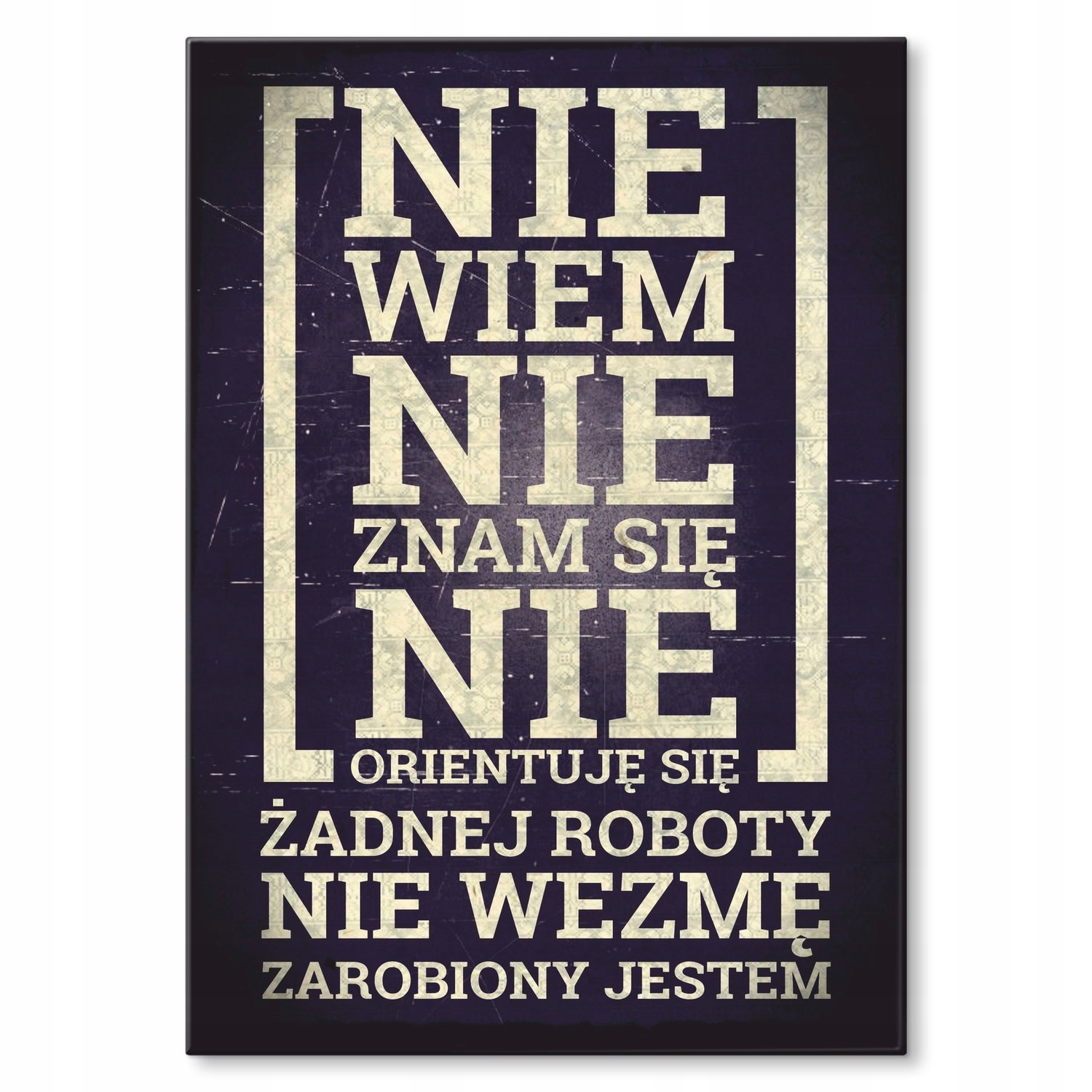 Kovový plakát Jsem vydělaný Dárek 42 x 59 cm