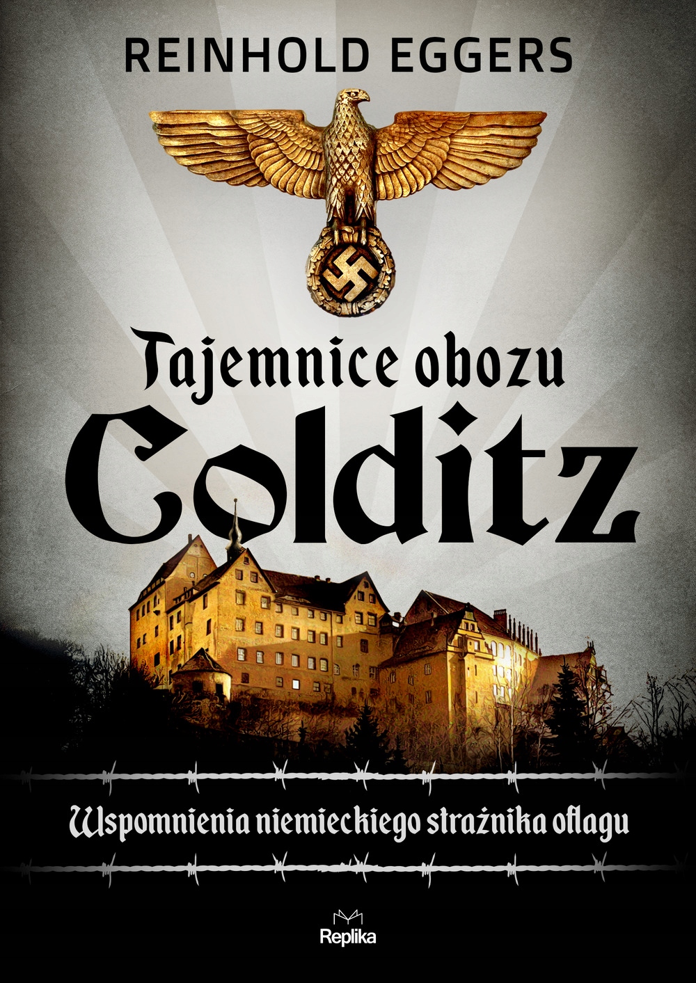 Tajemnice obozu Colditz Reinhold Eggers