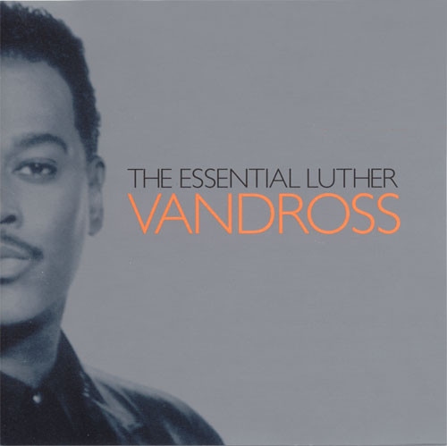 Luther Vandross The Essential Luther Vandross Nowa