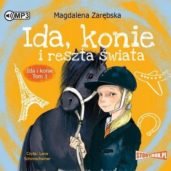 

Ida, Konie I Reszta Świata, Magdalena Zarębska