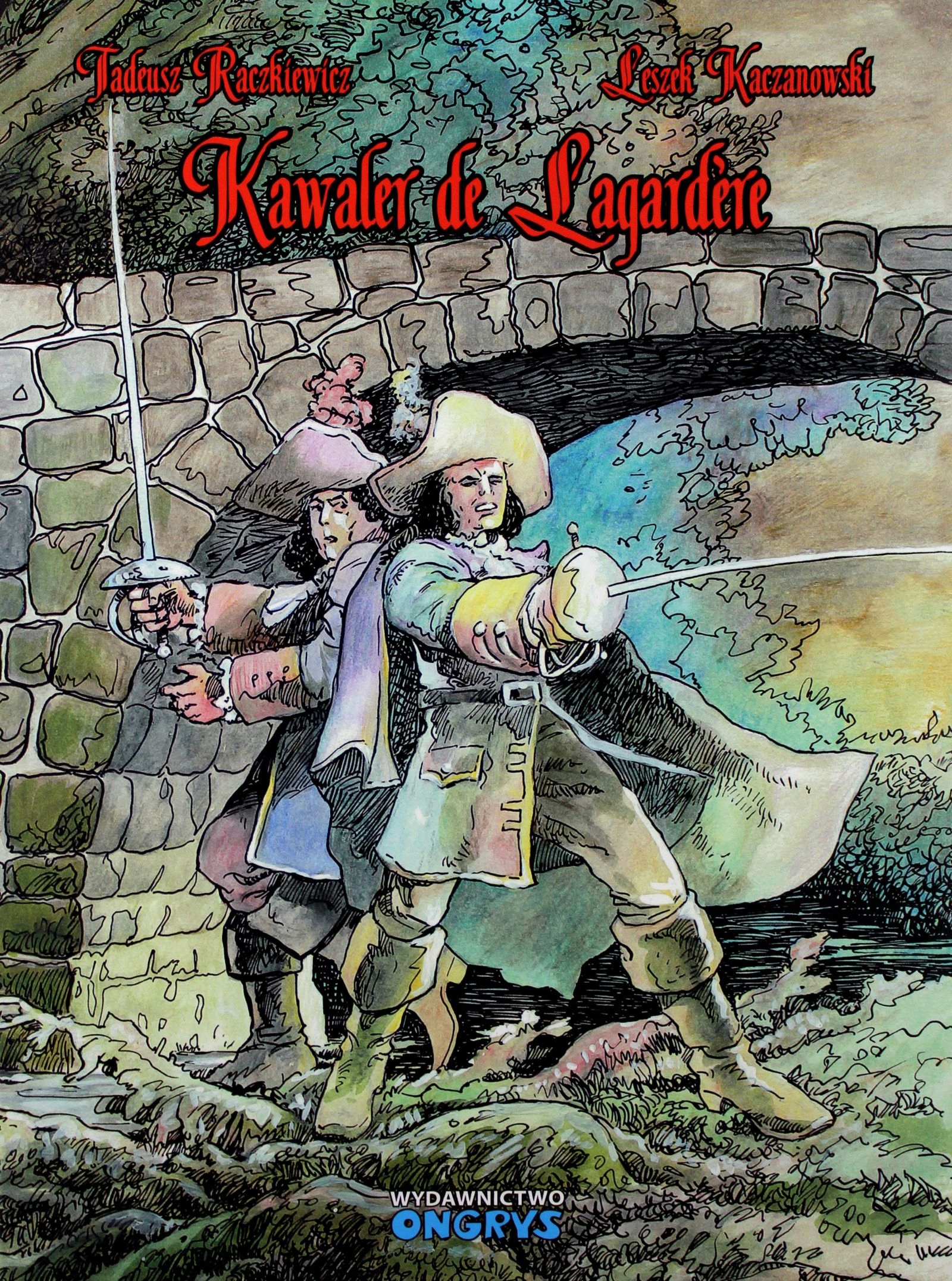Kawaler de Lagardere Leszek Kaczanowski, Tadeusz Raczkiewicz