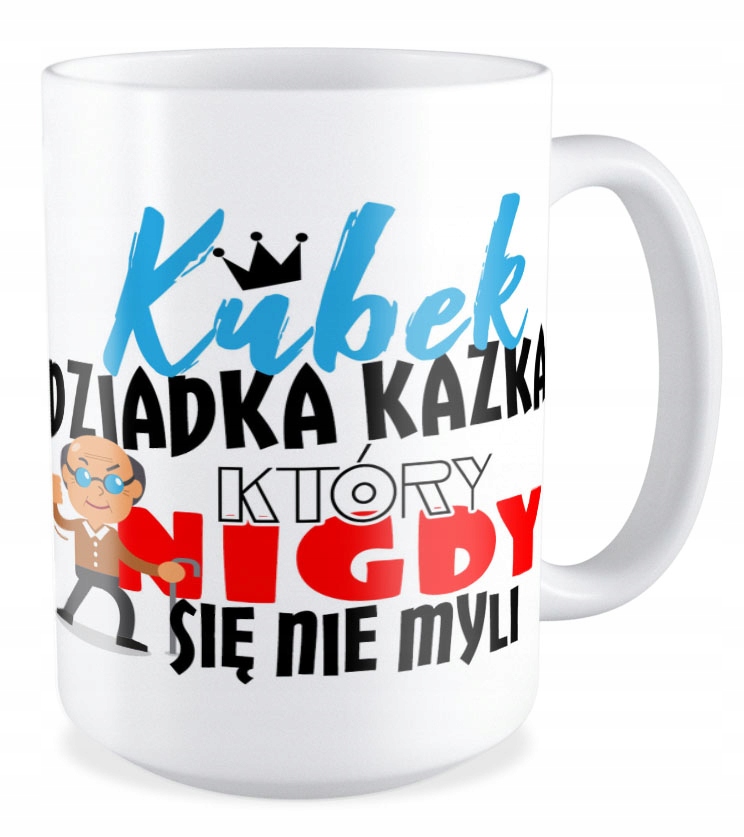 

Duży Kubek Dzień Dziadka Galeria Wzorów + Imię