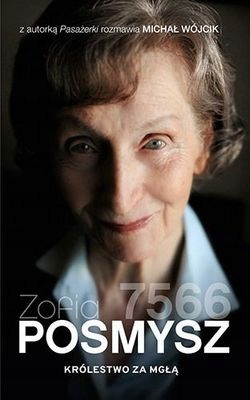 Królestwo za mgłą Michał Wójcik Zofia Posmysz