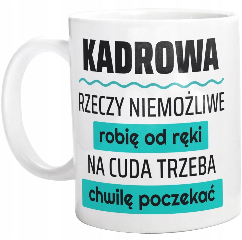 

Dla Kadrowej Upominek Kubek