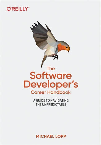 The Software Developer's Career Handbook Tytuł The Software Developer's Career Handbook