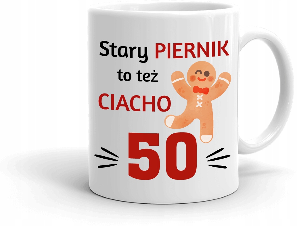 

Kubek 50-te Urodziny 50 Lat stary piernik